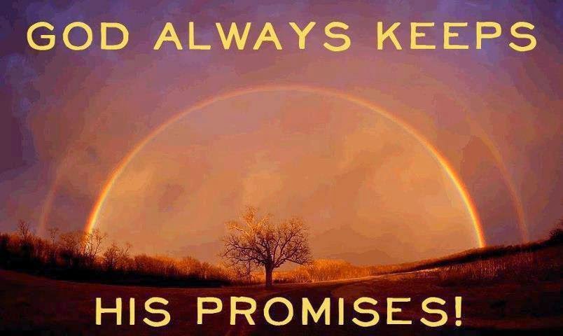 GOD KEEPS HIS PROMISE.