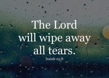 God Will Wipe Away Your Tears